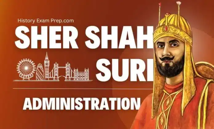 Sher Shah Suri Administration