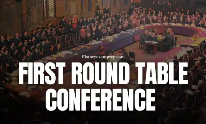 First Round Table Conference